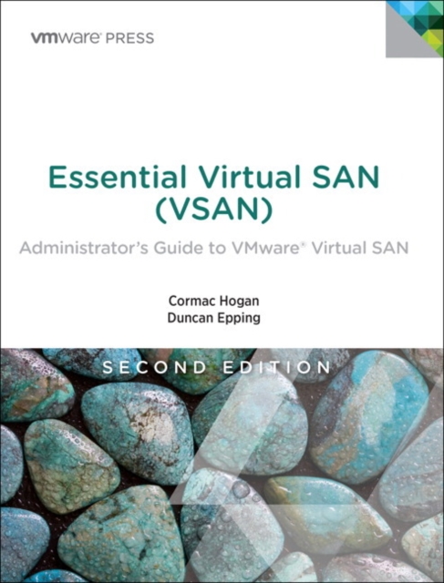 Essential Virtual SAN (VSAN) : Administrator's Guide to VMware Virtual SAN, Paperback / softback Book