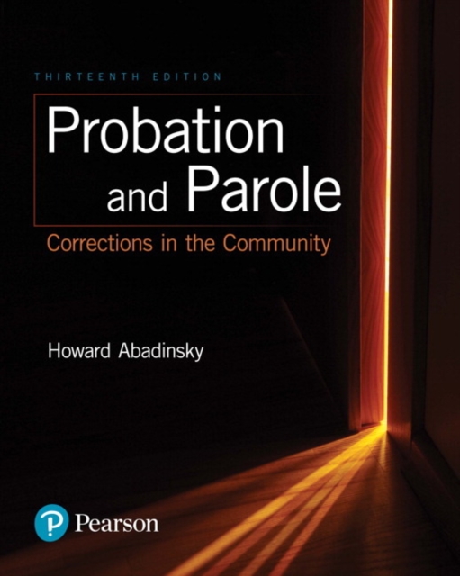 Probation and Parole : Corrections in the Community, Paperback / softback Book