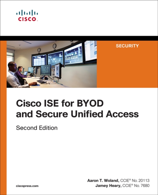 Cisco ISE for BYOD and Secure Unified Access, PDF eBook