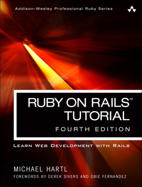 Ruby on Rails Tutorial : Learn Web Development with Rails, Paperback / softback Book