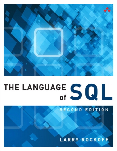 Language of SQL, The, Paperback / softback Book