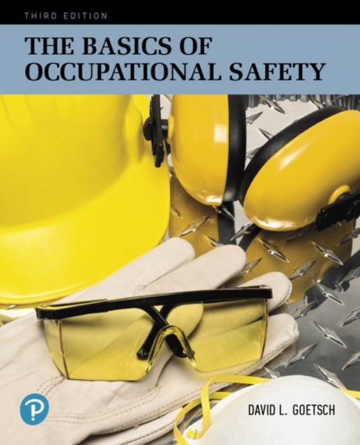 Basics of Occupational Safety, The, Hardback Book