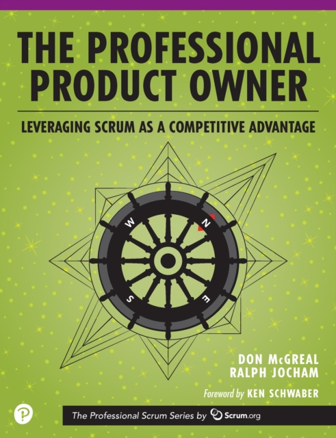 Professional Product Owner, The : Leveraging Scrum as a Competitive Advantage, PDF eBook