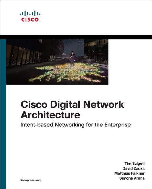 Cisco Digital Network Architecture : Intent-based Networking for the Enterprise, EPUB eBook