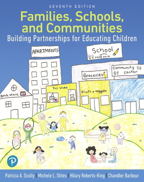 Families, Schools, and Communities : Building Partnerships for Educating Children, Paperback / softback Book
