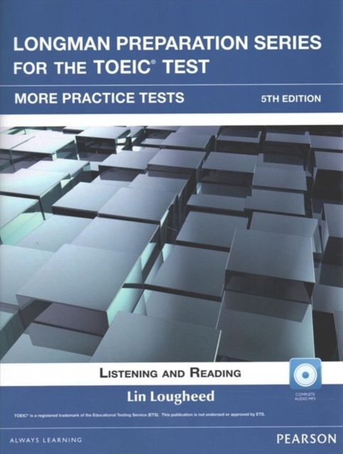 Longman Preparation Series for the TOEIC Test : Listening and Reading More Practice + CD-ROM w/Audio and Answer Key, Multiple-component retail product, part(s) enclose Book