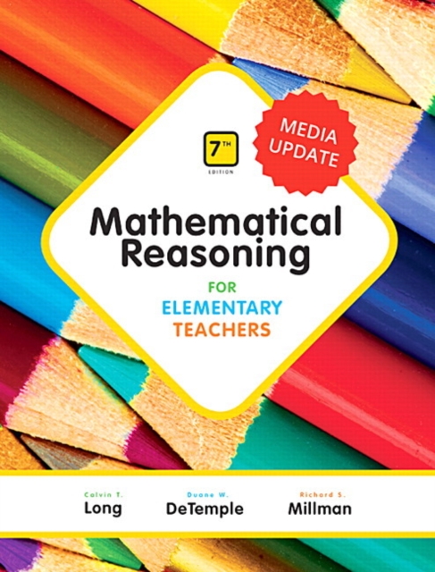 Mathematical Reasoning for Elementary Teachers, Media Update, Hardback Book