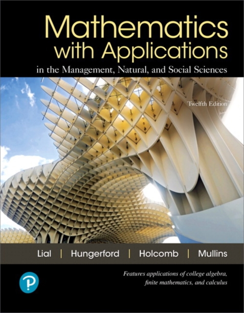 Mathematics with Applications In the Management, Natural, and Social Sciences, Hardback Book