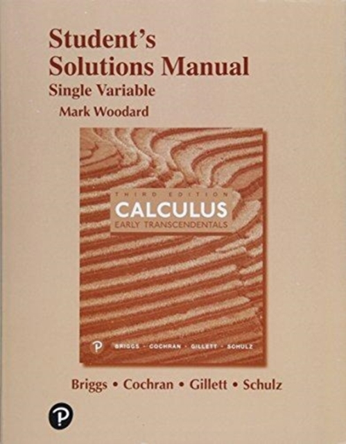 Student Solutions Manual for Single Variable Calculus : Early Transcendentals, Paperback / softback Book