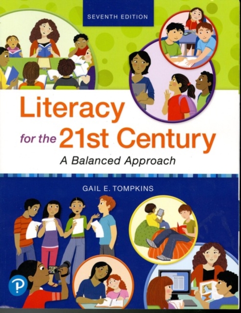 Literacy for the 21st Century : A Balanced Approach, Paperback / softback Book