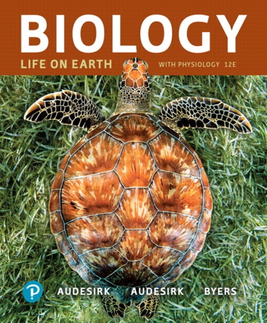 Biology : Life on Earth with Physiology, Loose-Leaf, Loose-leaf Book