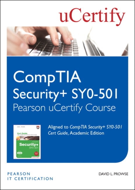 CompTIA Security+ SY0-501 Pearson uCertify Course Student Access Card, Digital product license key Book