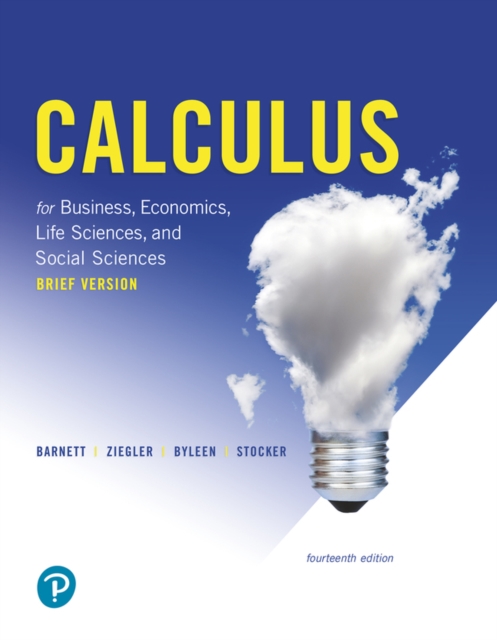 Calculus for Business, Economics, Life Sciences, and Social Sciences, Brief Version, Hardback Book