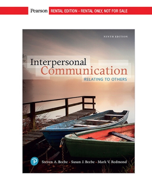 Interpersonal Communication : Relating to Others [RENTAL EDITION], Paperback / softback Book