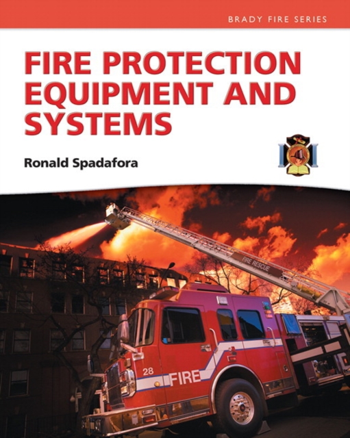 Fire Protection Equipment and Systems, Hardback Book