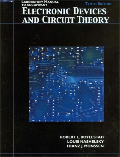 Electronic Devices and Circuit Theory : Lab Manual, Paperback Book