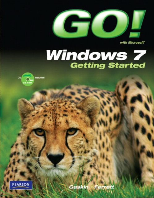 GO! with Windows 7 Getting Started with Student CD, Paperback Book