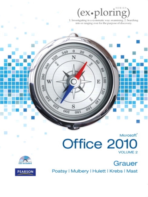 Exploring Microsoft Office 2010 : Vol. 2, Paperback Book