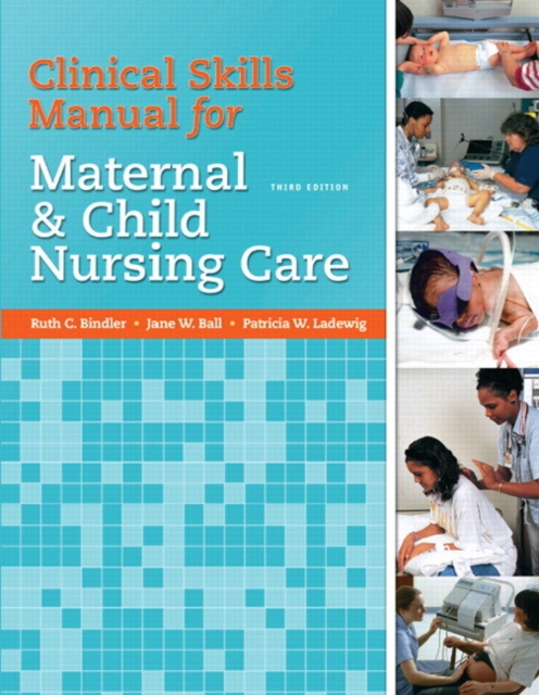 Clinical Skills Manual for Maternal and Child Nursing Care, Paperback Book