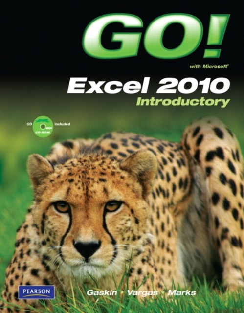 GO! with Microsoft Excel 2010 Introductory, Mixed media product Book