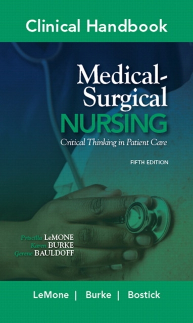 Clinical Handbook for Medical-surgical Nursing : Critical Thinking in Patient Care, Paperback Book