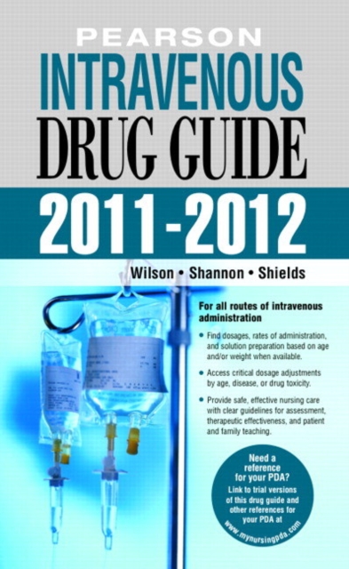 Pearson Intravenous Drug Guide 2011-2012, Spiral bound Book