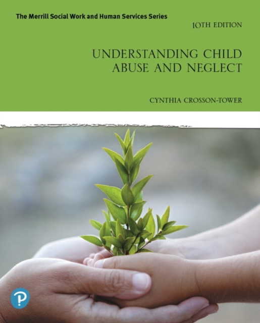 Understanding Child Abuse and Neglect [RENTAL EDITION], Paperback / softback Book