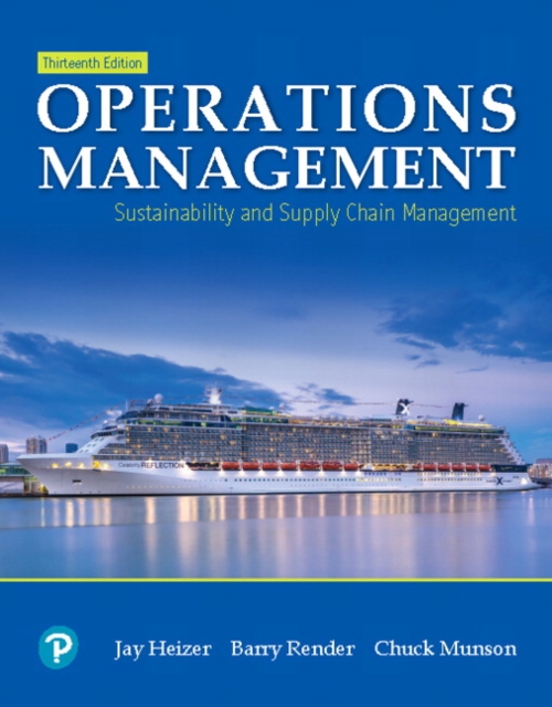 Operations Management : Sustainability and Supply Chain Management [RENTAL EDITION], Hardback Book