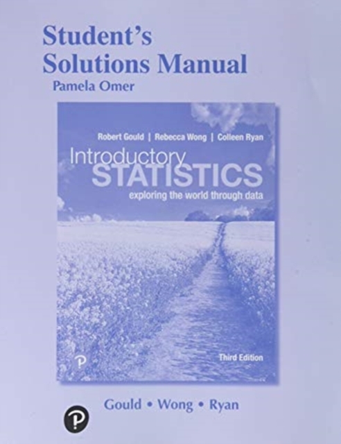 Student Solutions Manual for Introductory Statistics : Exploring the World Through Data, Hardback Book