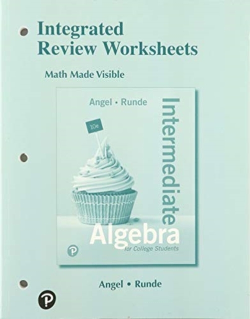 Integrated Review Worksheets for Intermediate Algebra for College Students, Paperback / softback Book