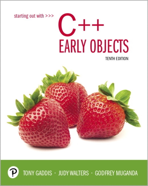 Starting Out with C++ : Early Objects, Paperback / softback Book