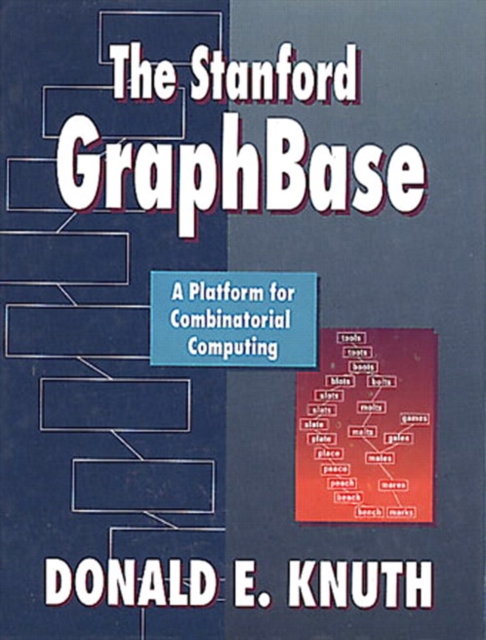 Stanford GraphBase, The : A Platform for Combinatorial Computing, PDF eBook