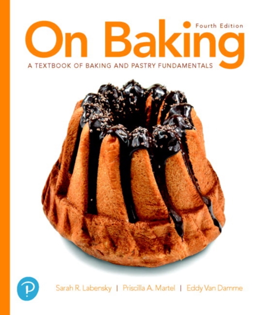 On Baking : A Textbook of Baking and Pastry Fundamentals, Hardback Book