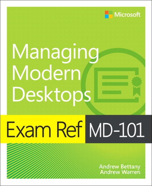 Exam Ref MD-101 Managing Modern Desktops, EPUB eBook