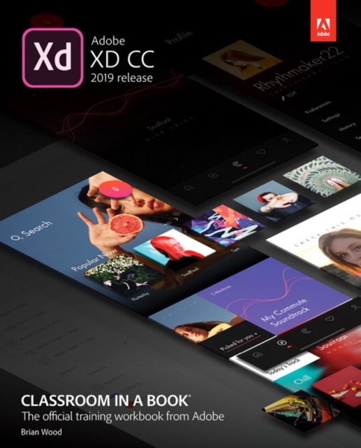 Adobe XD CC Classroom in a Book (2019 Release), Paperback / softback Book