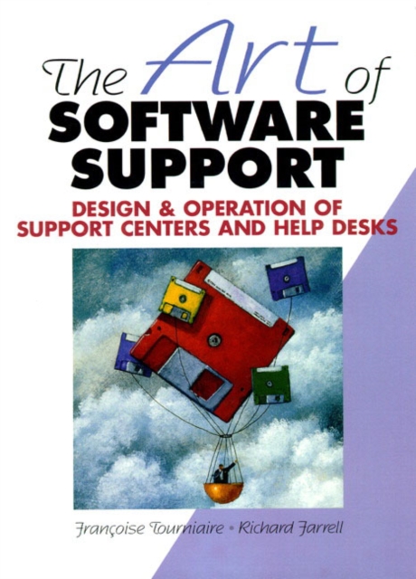 The Art of Software Support, Paperback Book