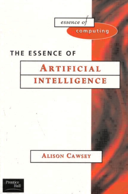 The Essence of Artificial Intelligence, Paperback / softback Book
