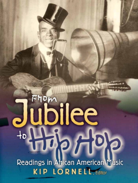 From Jubilee to Hip Hop : Readings in African American Music, Paperback / softback Book
