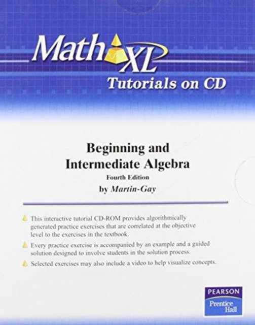 MathXL Tutorials on CD for Beginning & Intermediate Algebra (Access Code Required), CD-ROM Book