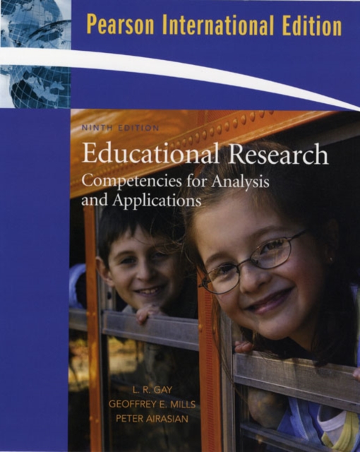 Educational Research : Competencies for Analysis and Applications International Version, Paperback Book
