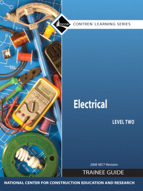 Electrical Level 2 Trainee Guide 2008 NEC, Hardcover, Hardback Book