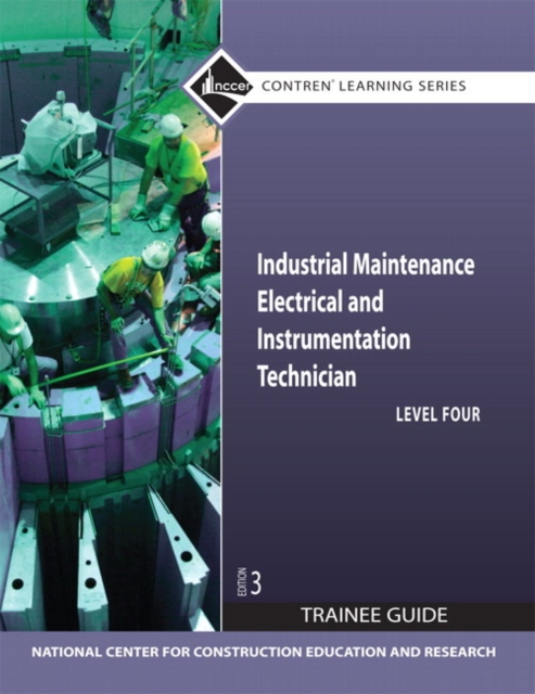 Industrial Maintenance Electrical & Instrumentation Trainee Guide, Level 4, Paperback / softback Book