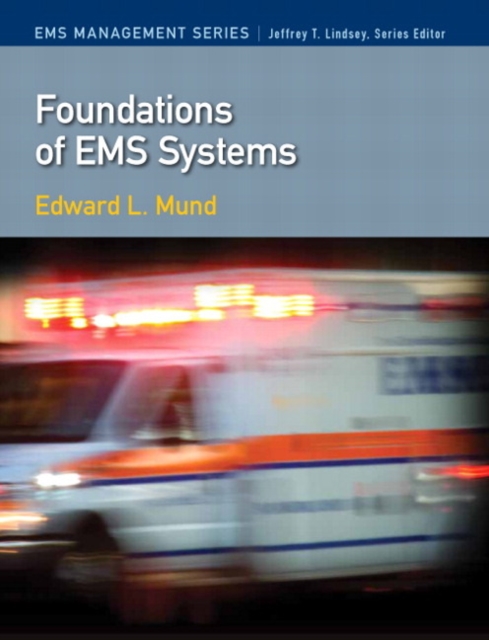 Foundations of EMS Systems, Paperback Book