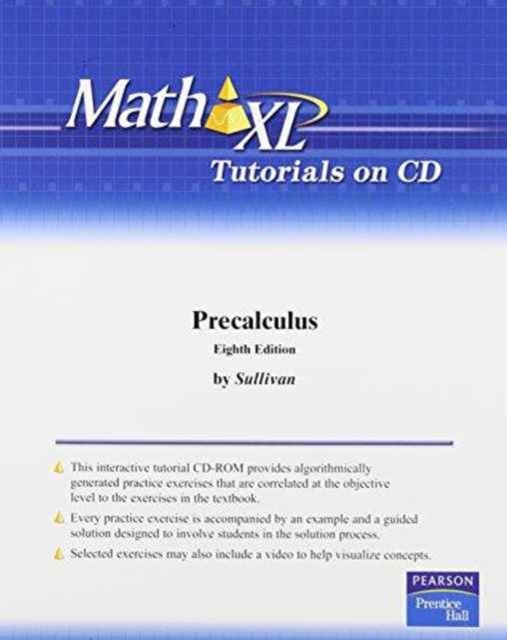 Math XL Tutorials on CD for Precalculus, CD-ROM Book