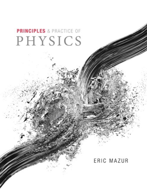 Principles & Practice of Physics Plus MasteringPhysics with eText -- Access Card Package, Mixed media product Book