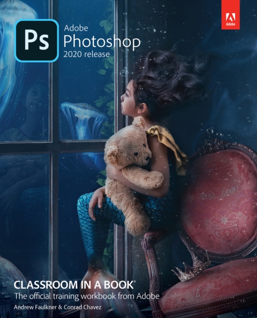 Adobe Photoshop Classroom in a Book (2020 release), PDF eBook