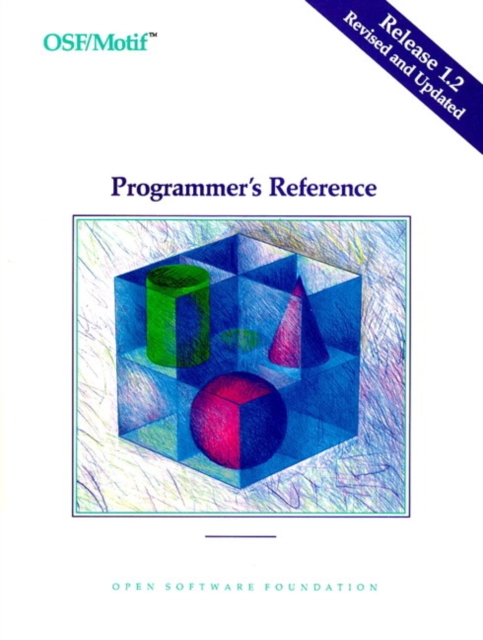 OSF/MOTIF Programmer's Reference Release 1.2, Paperback / softback Book