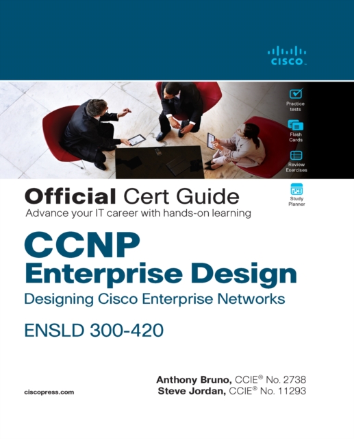 CCNP Enterprise Design ENSLD 300-420 Official Cert Guide : Designing Cisco Enterprise Networks, PDF eBook