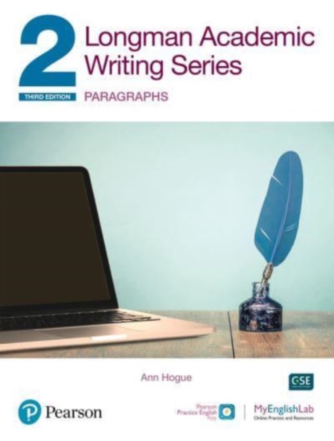 Longman Academic Writing Series : Paragraphs SB w/App, Online Practice & Digital Resources Lvl 2, Paperback / softback Book