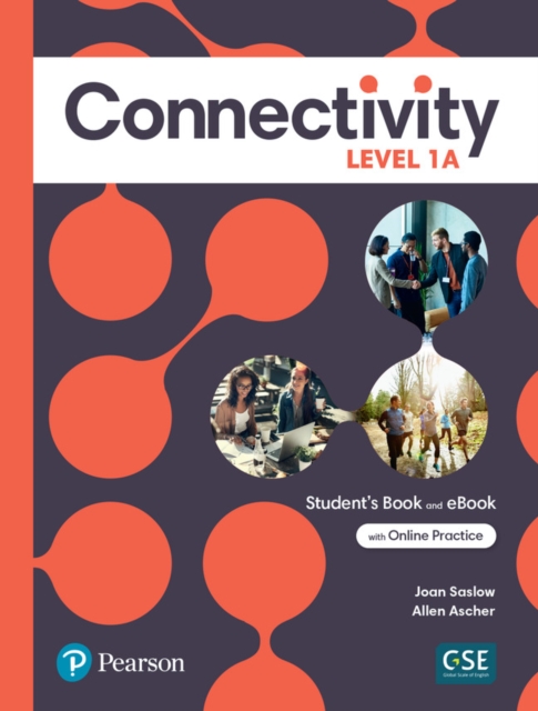 Connectivity Level 1A Student's Book & Interactive Student's eBook with Online Practice, Digital Resources and App, Paperback / softback Book